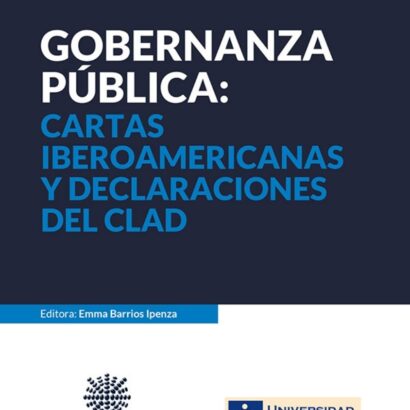 Gobernanza pública: cartas iberoamericanas y declaraciones del CLAD