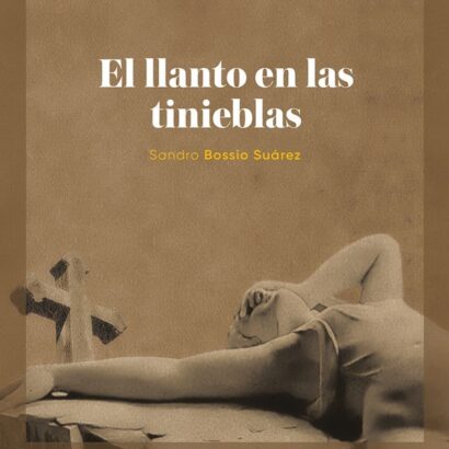 El llanto en las tinieblas