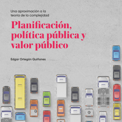 Una aproximación a la teoría de la complejidad: Planificación, política pública y valor público