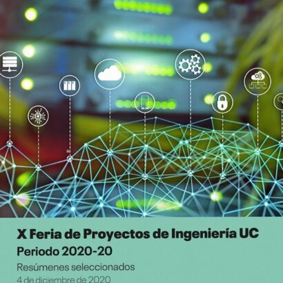 X Feria de Proyectos de Ingeniería UC, periodo 2020-20