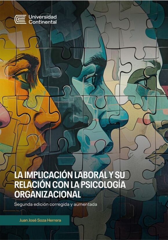 La implicación laboral y su relación con la psicología organizacional 2.a edición