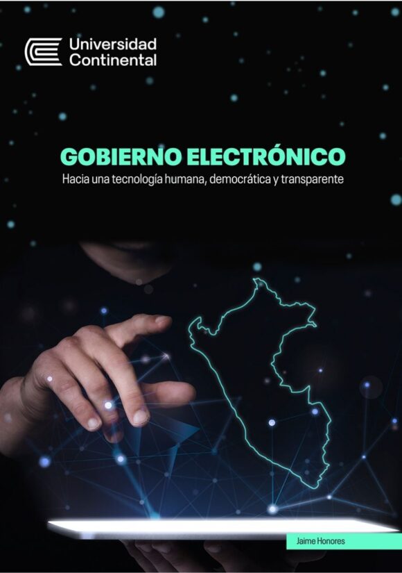 Gobierno electrónico: hacia una tecnología humana, democrática y transparente