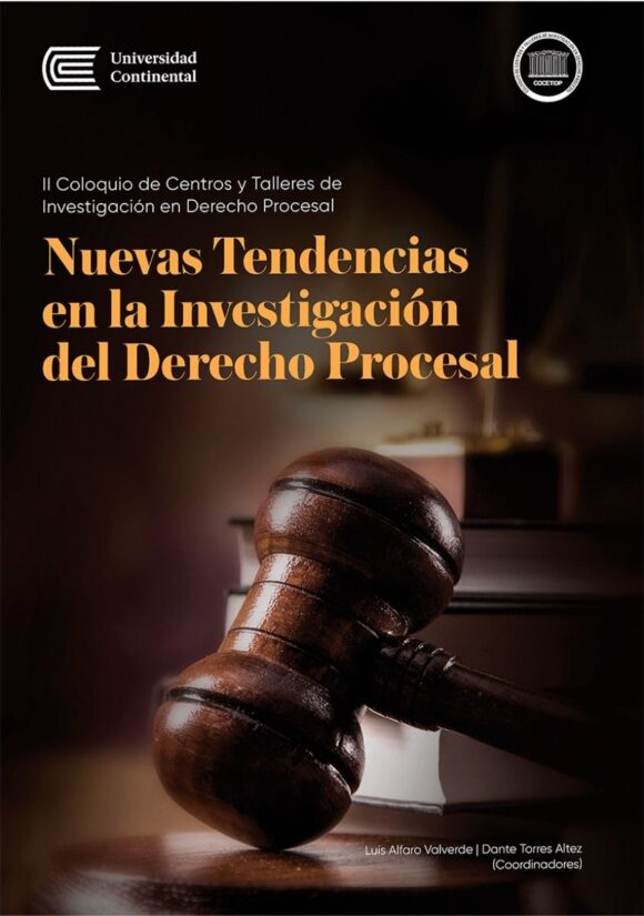 II Coloquio de Centros y Talleres de Investigación en Derecho Procesal: Nuevas tendencias en la investigación del derecho procesal