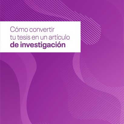 Cómo convertir tu tesis en un artículo de investigación